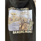 Not In Regz Limited Edition "Dropping Bombs Banging Moms" Hoodie